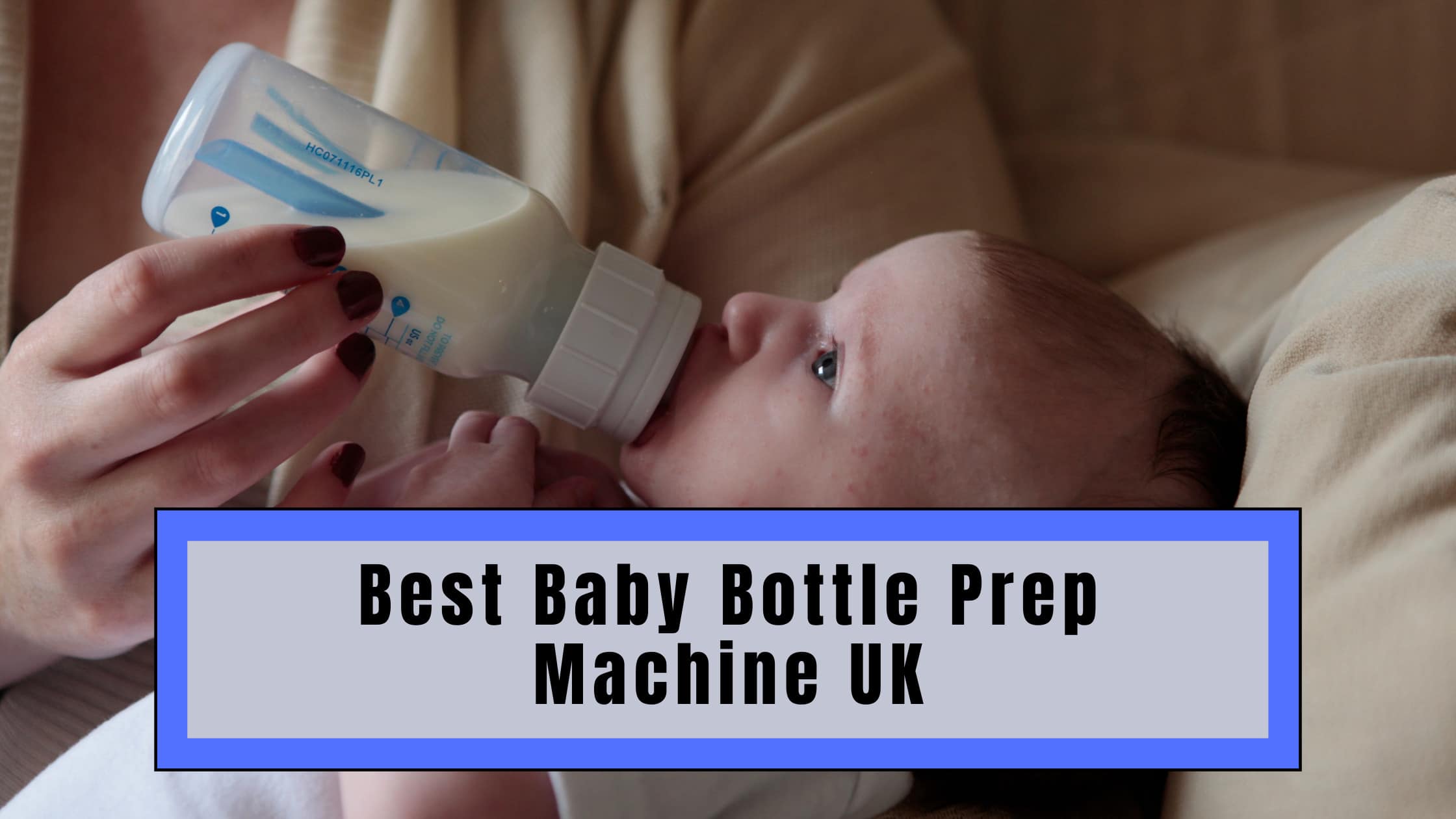 Best Baby Bottle Prep Machine UK