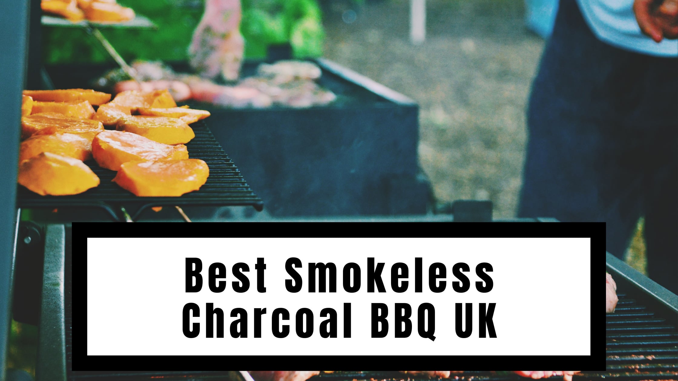 Best Smokeless Charcoal BBQ UK