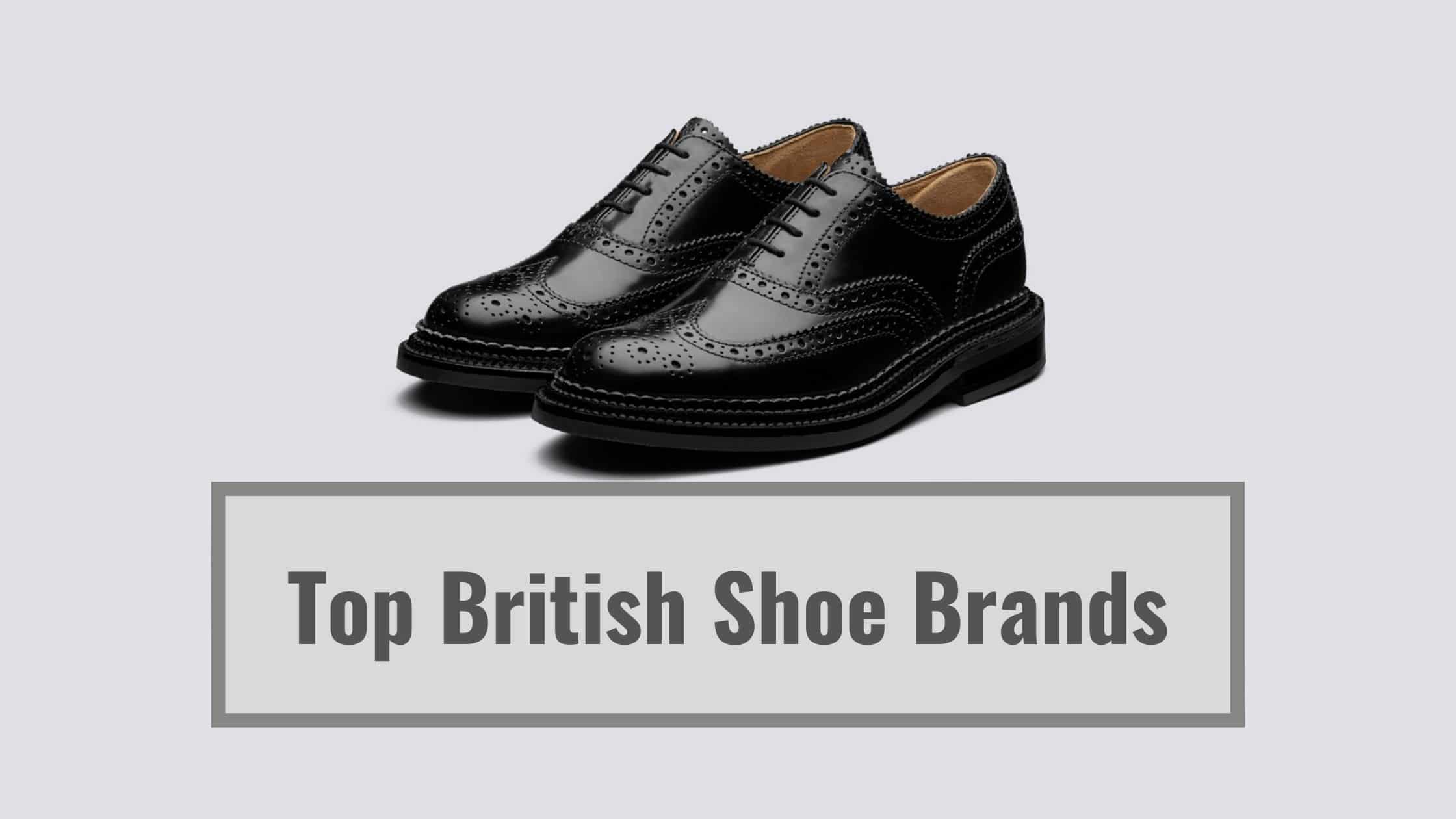 Top british deals shoe brands