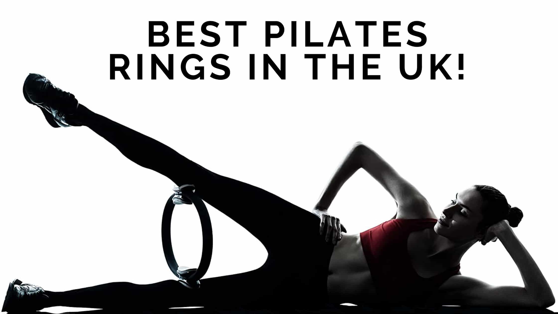 Best Pilates Ring UK