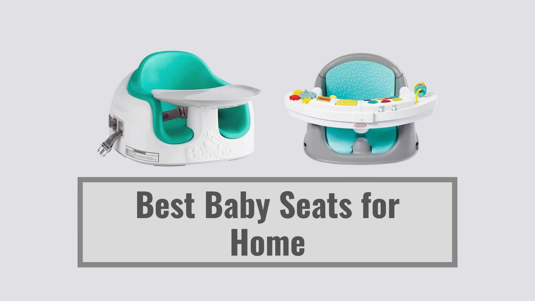 Best Baby Seats for Home