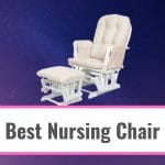 Best Nursing Chair