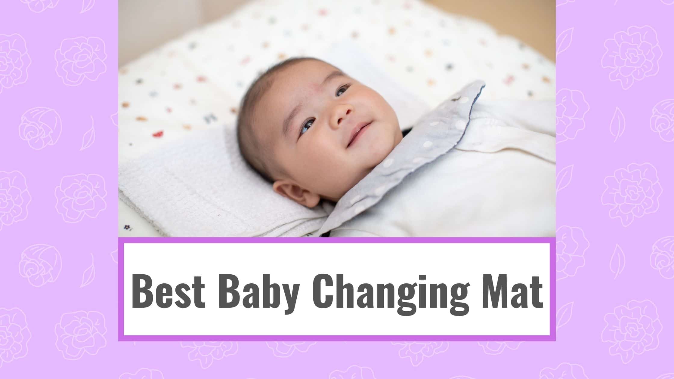 Best Baby Changing Mat
