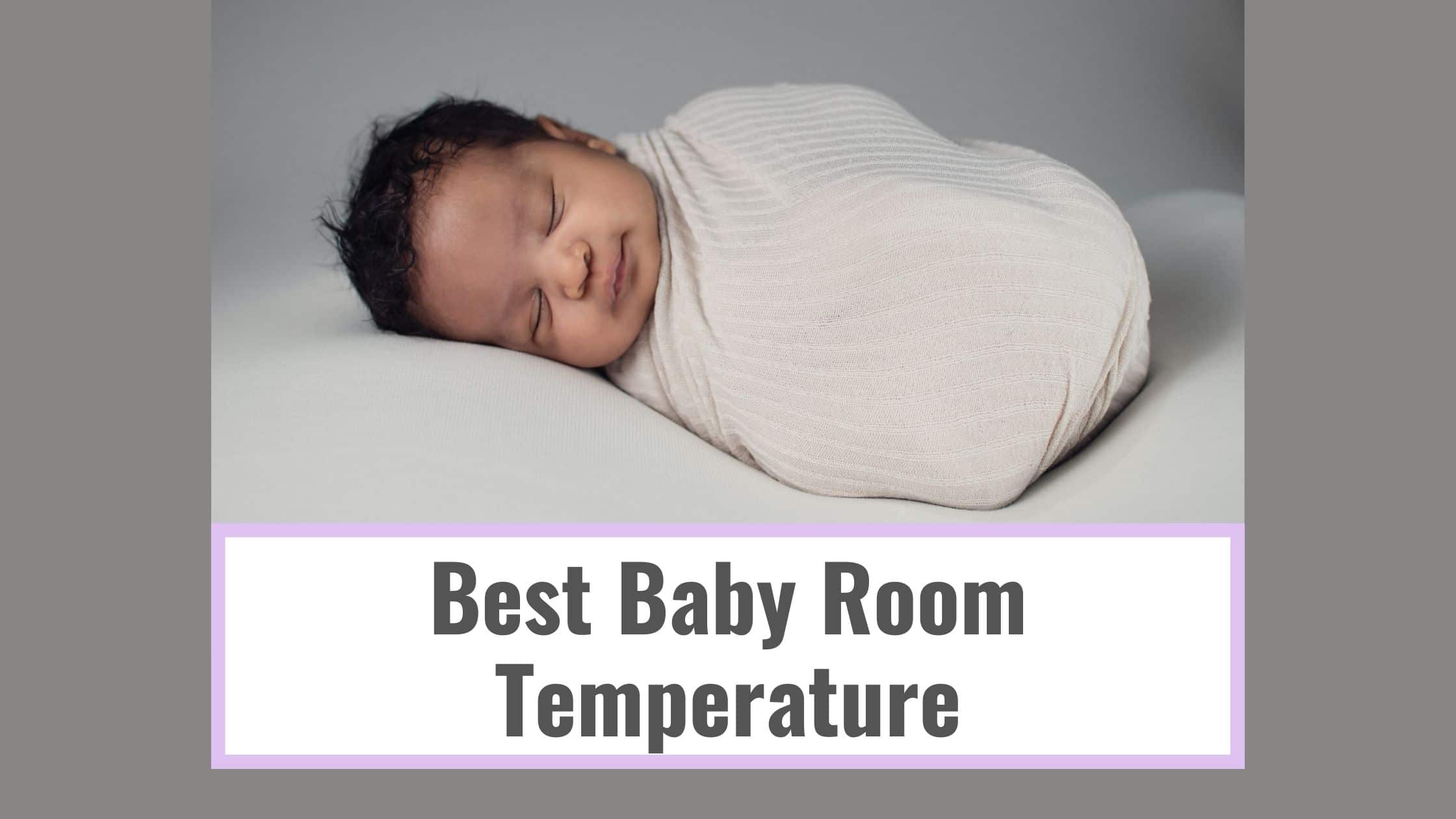 Best Baby Room Temperature