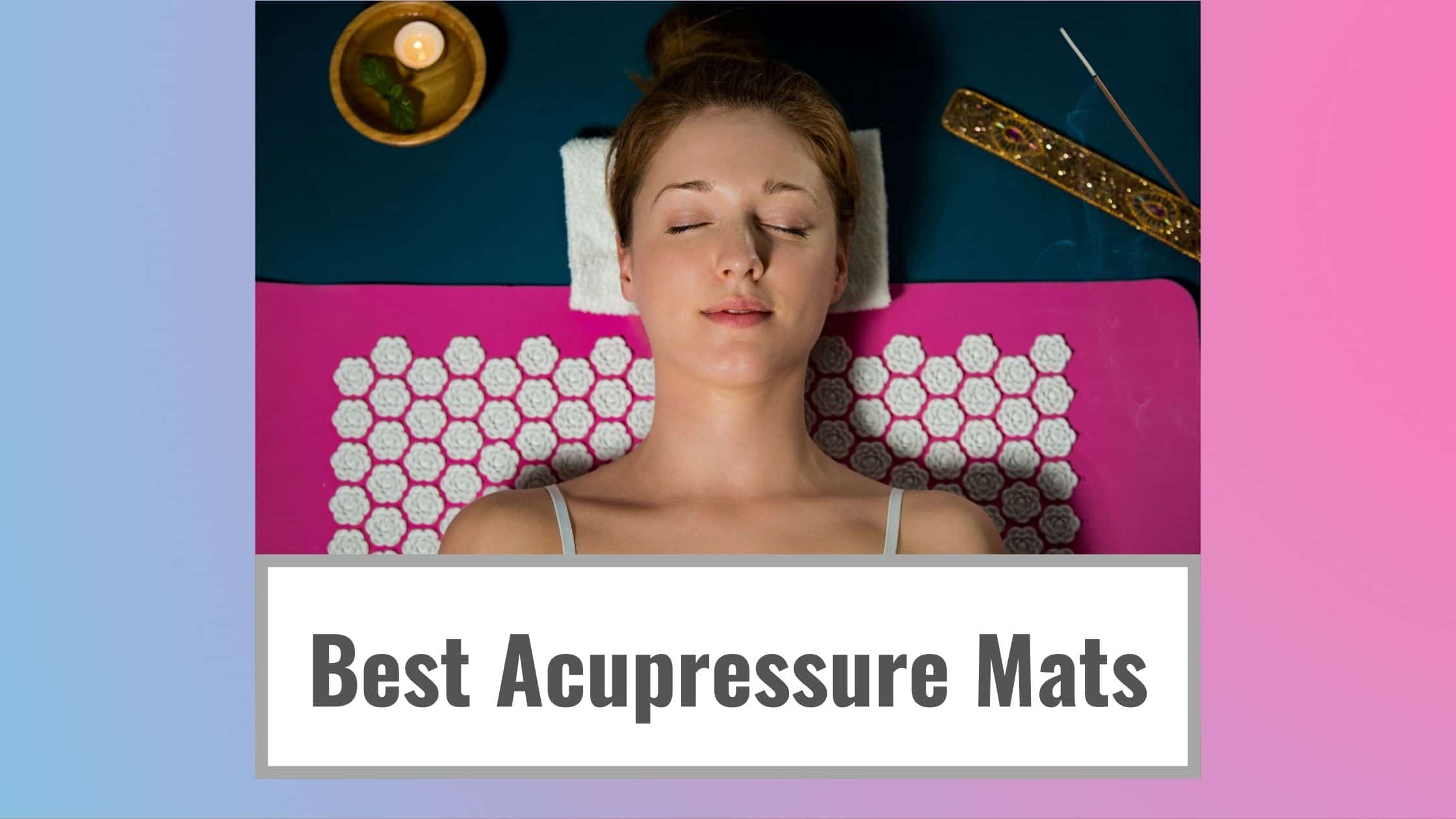 Best Acupressure Mats