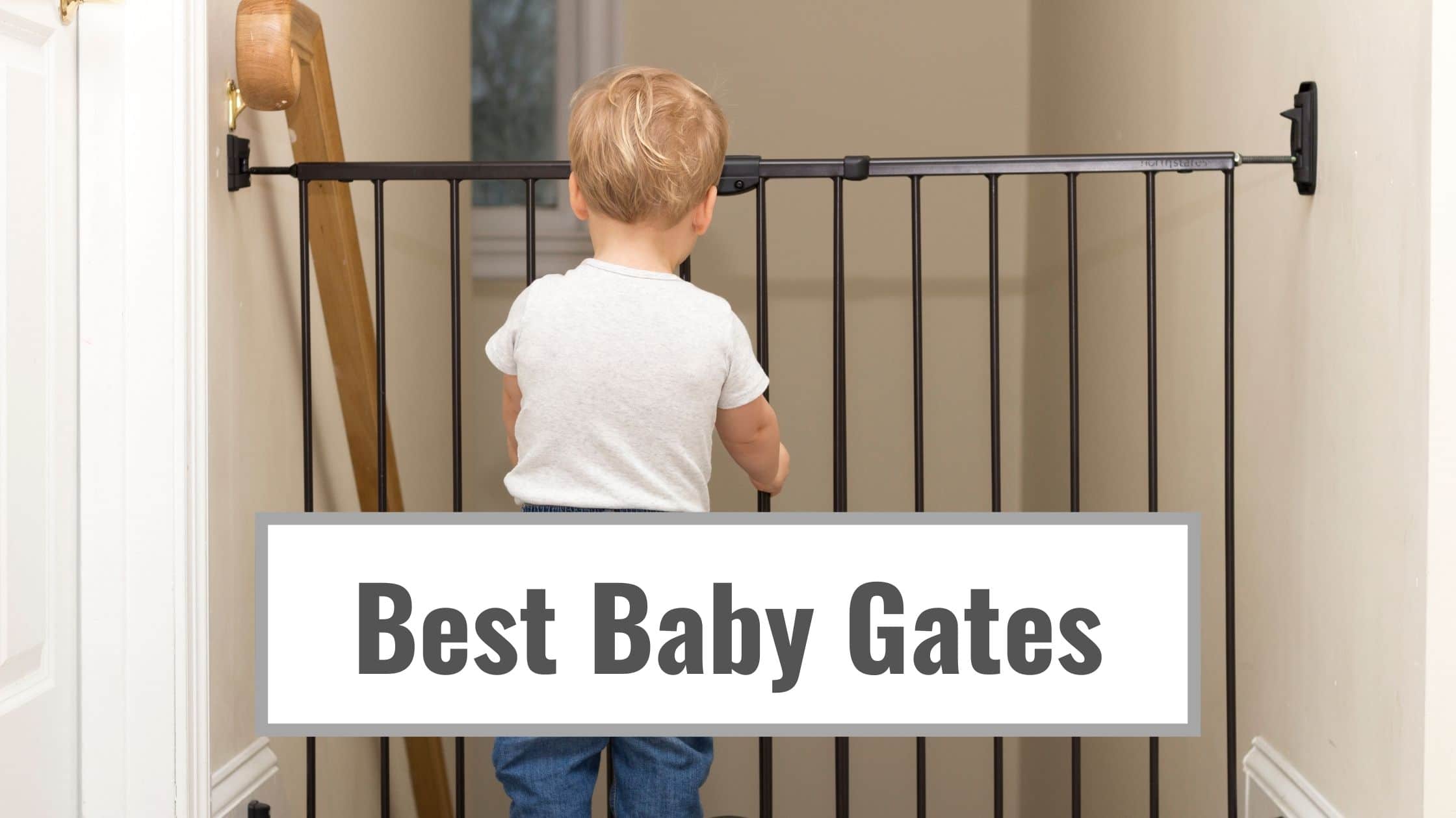Best Baby Gates