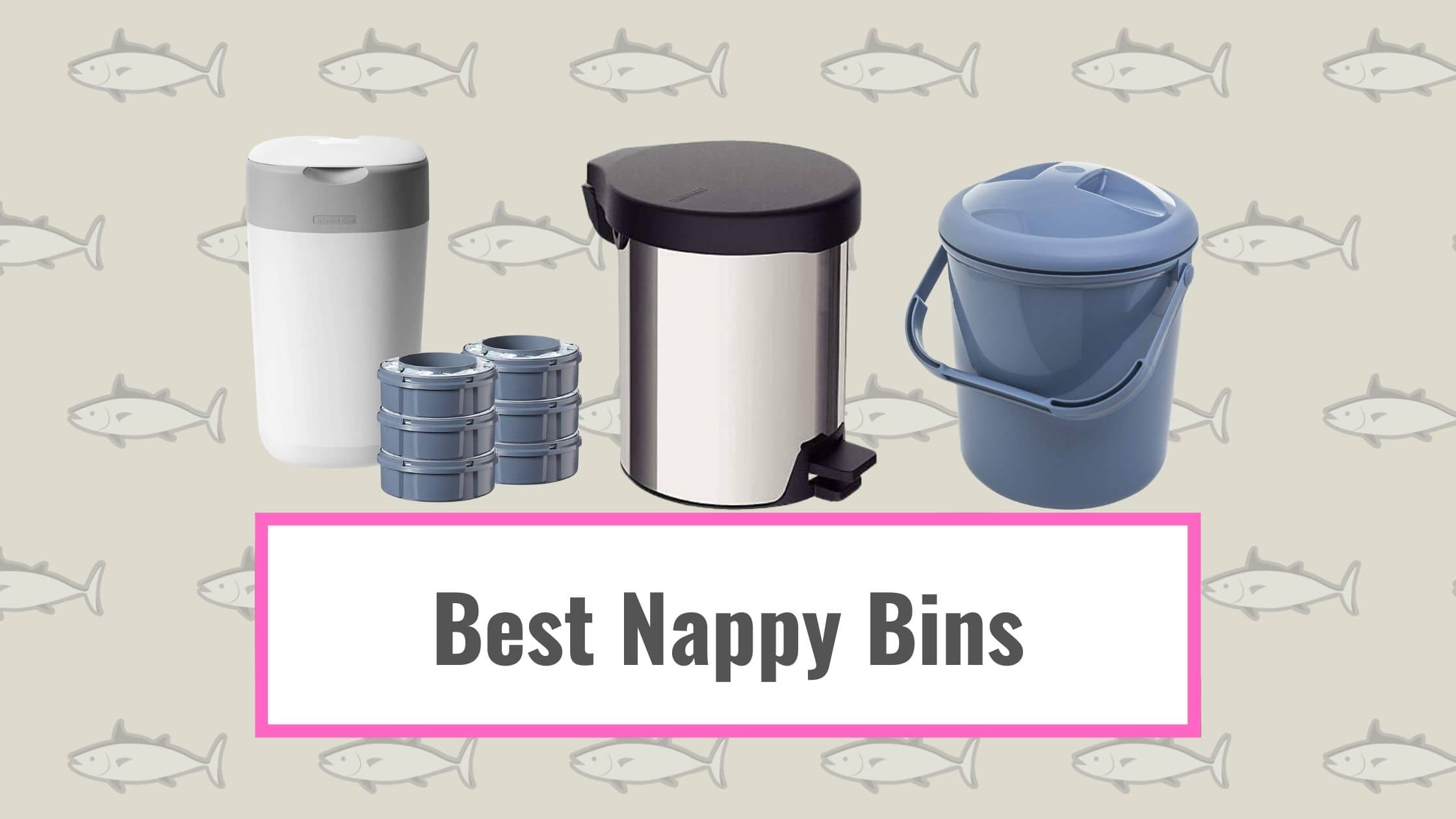 Best Nappy Bins