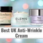 Best UK Anti-Wrinkle Cream