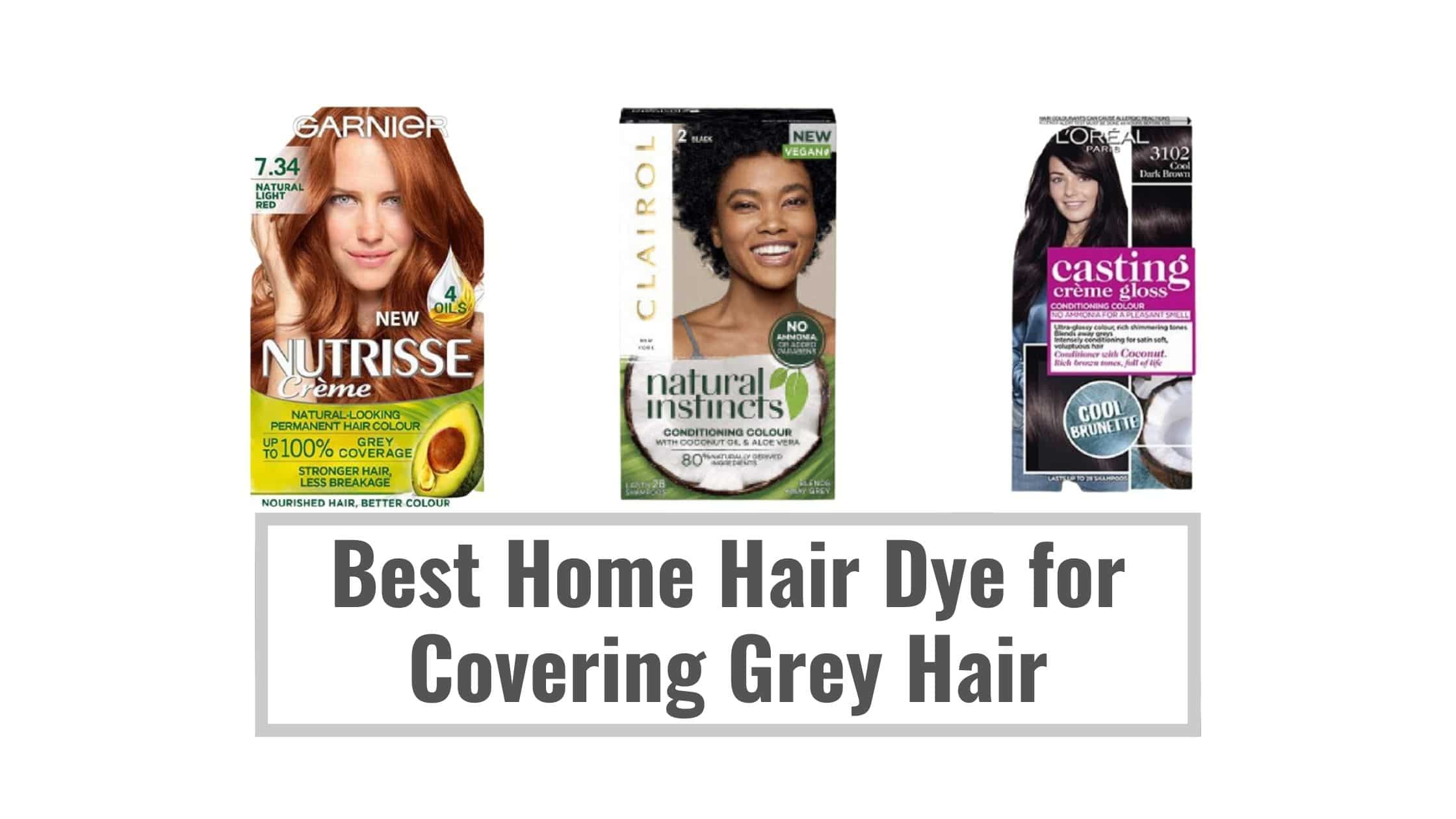 Best Home Hair Dye for Covering Grey Hair