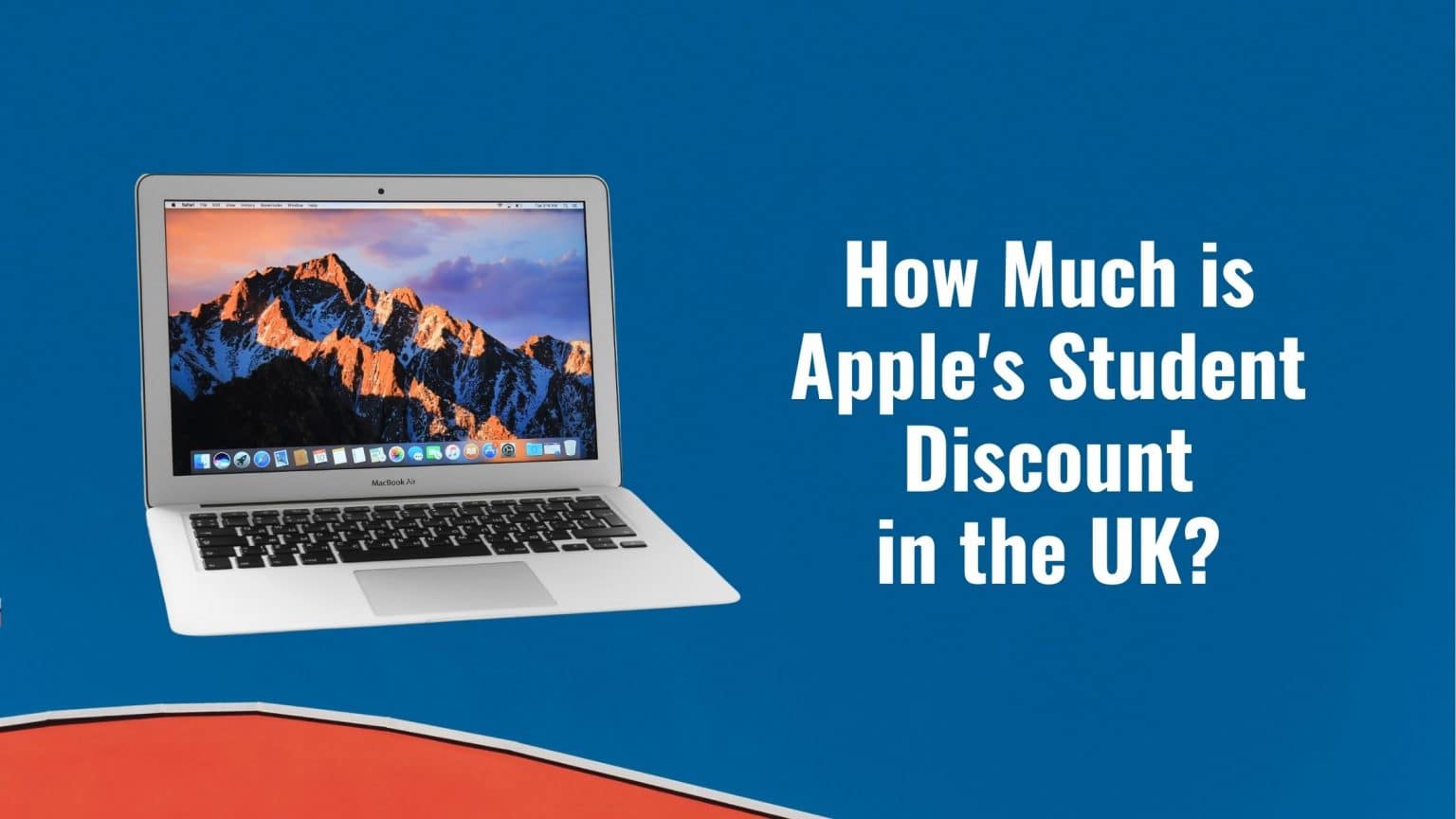 How Much is Apple's Student Discount in the UK in 2024? Discount Age
