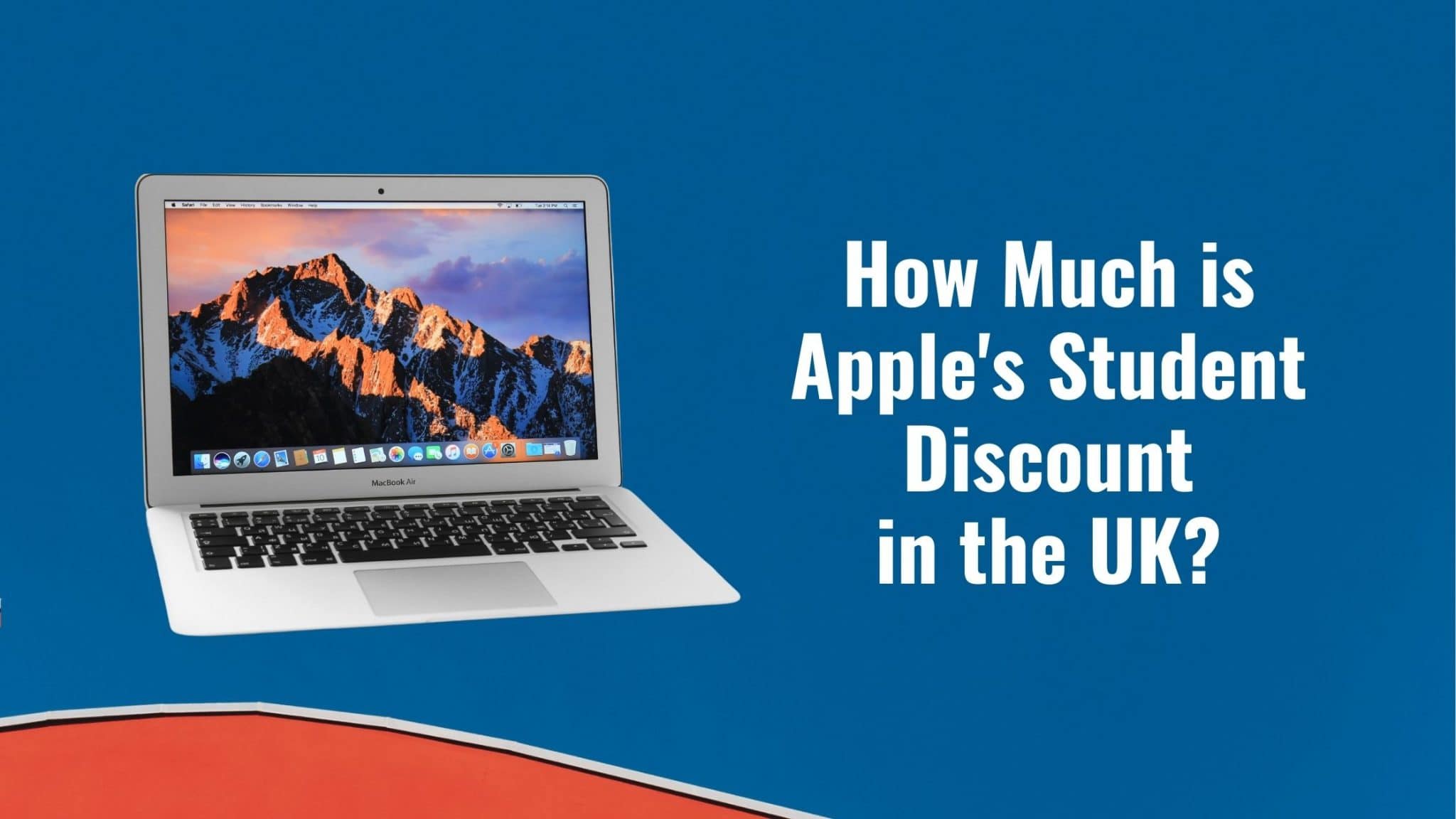 How Much is Apple's Student Discount in the UK in 2024? Discount Age