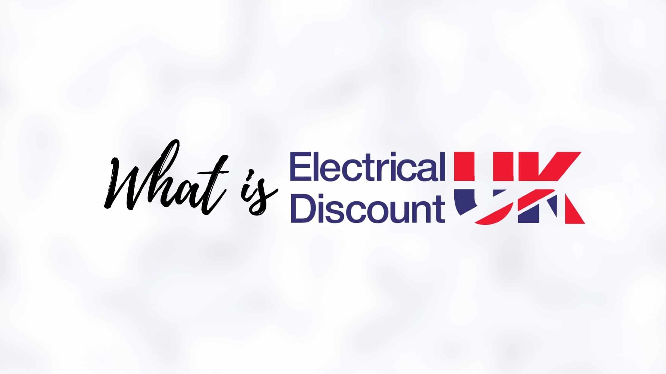 what is electrical discount uk