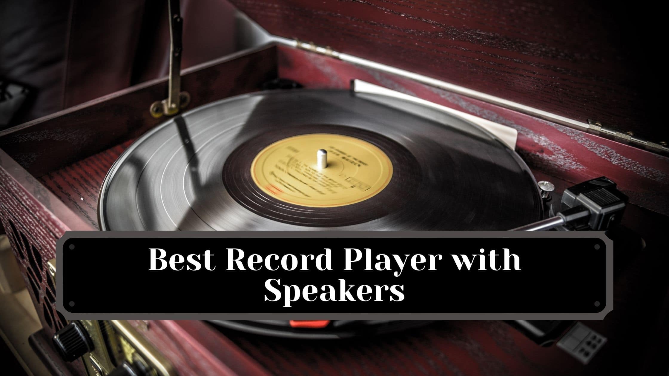 Best Record Player with Speakers