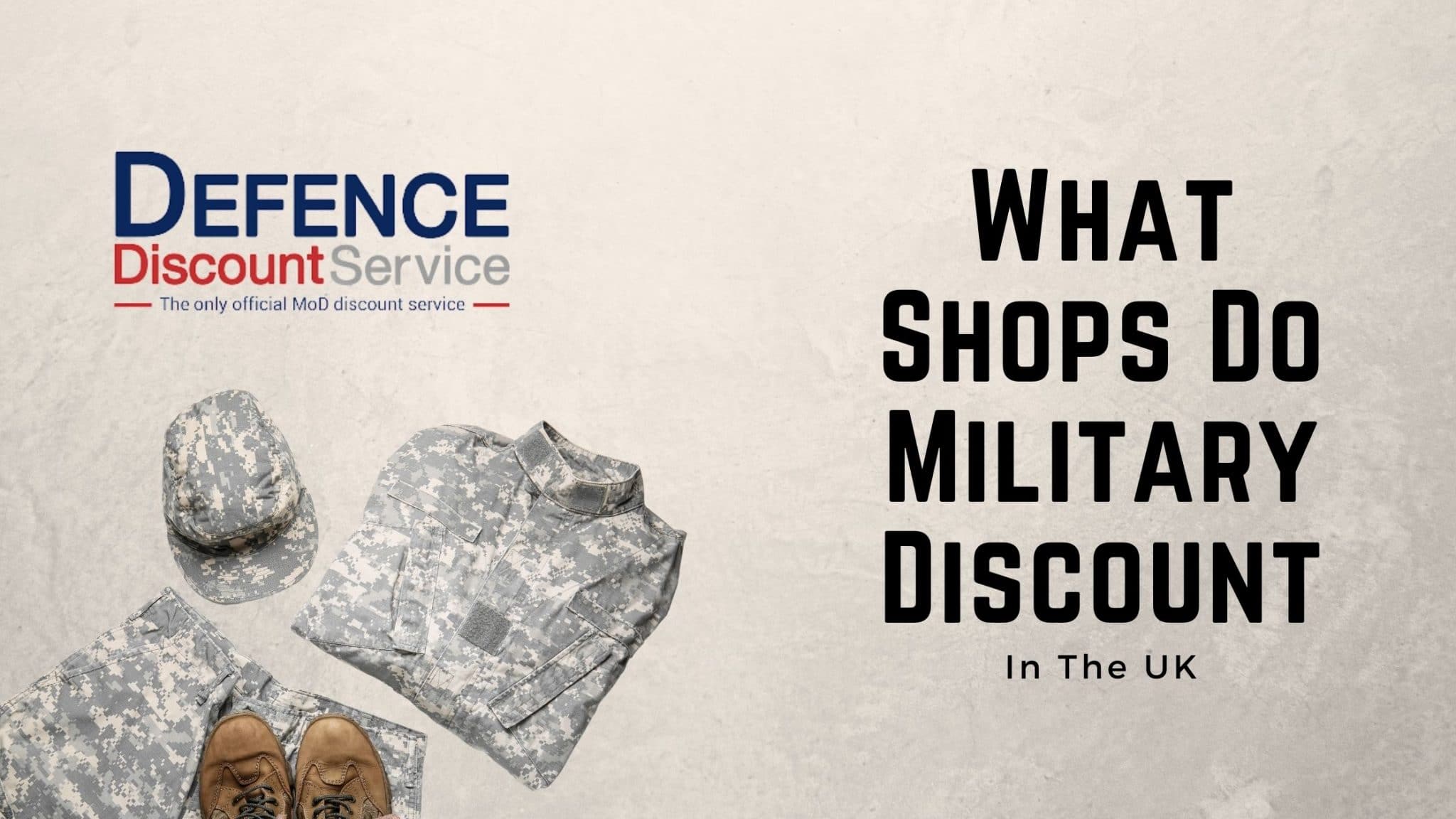 what-shops-do-military-discount-in-the-uk-2022-discount-age