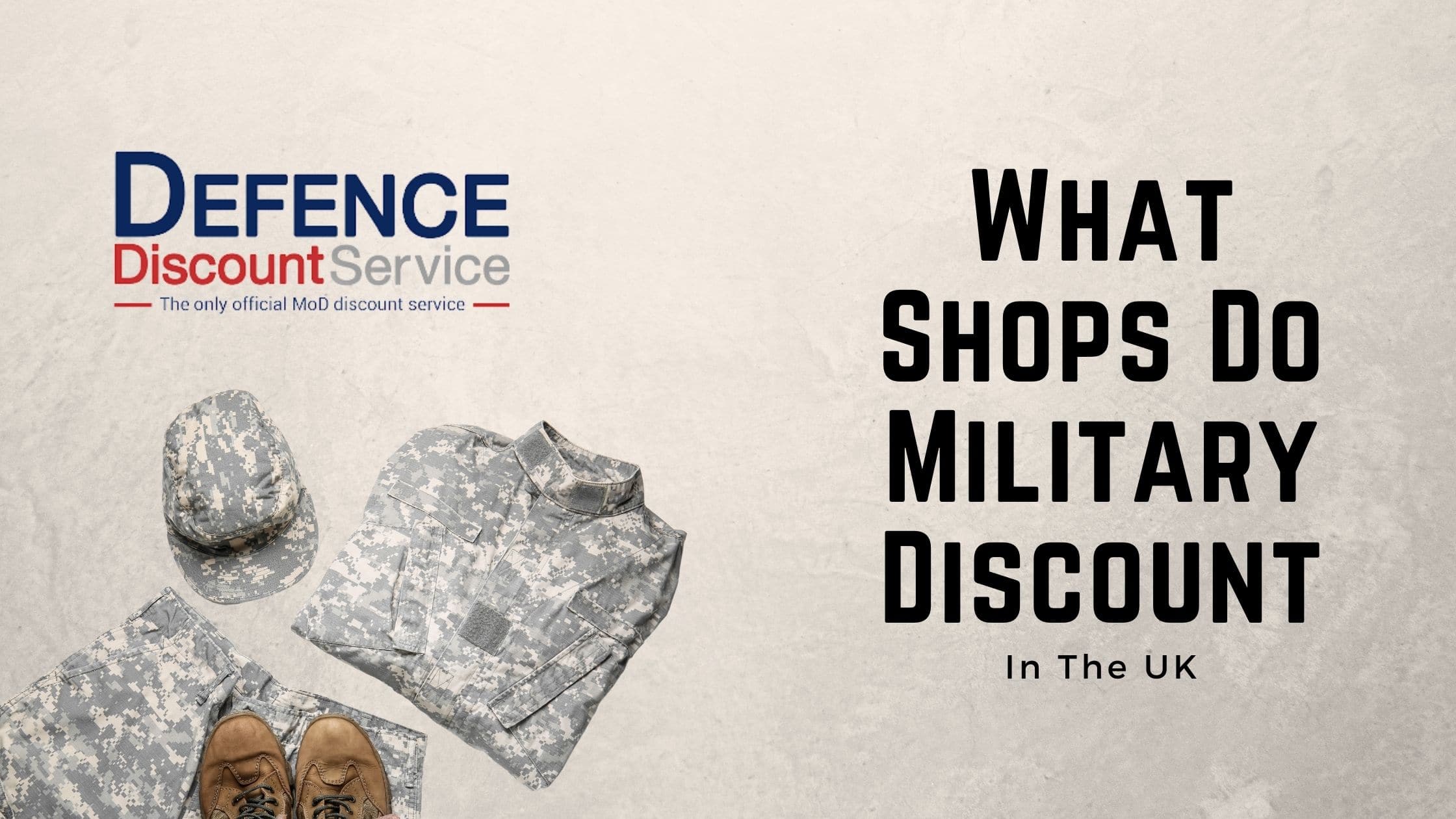 What Shops Do Military Discount in the UK