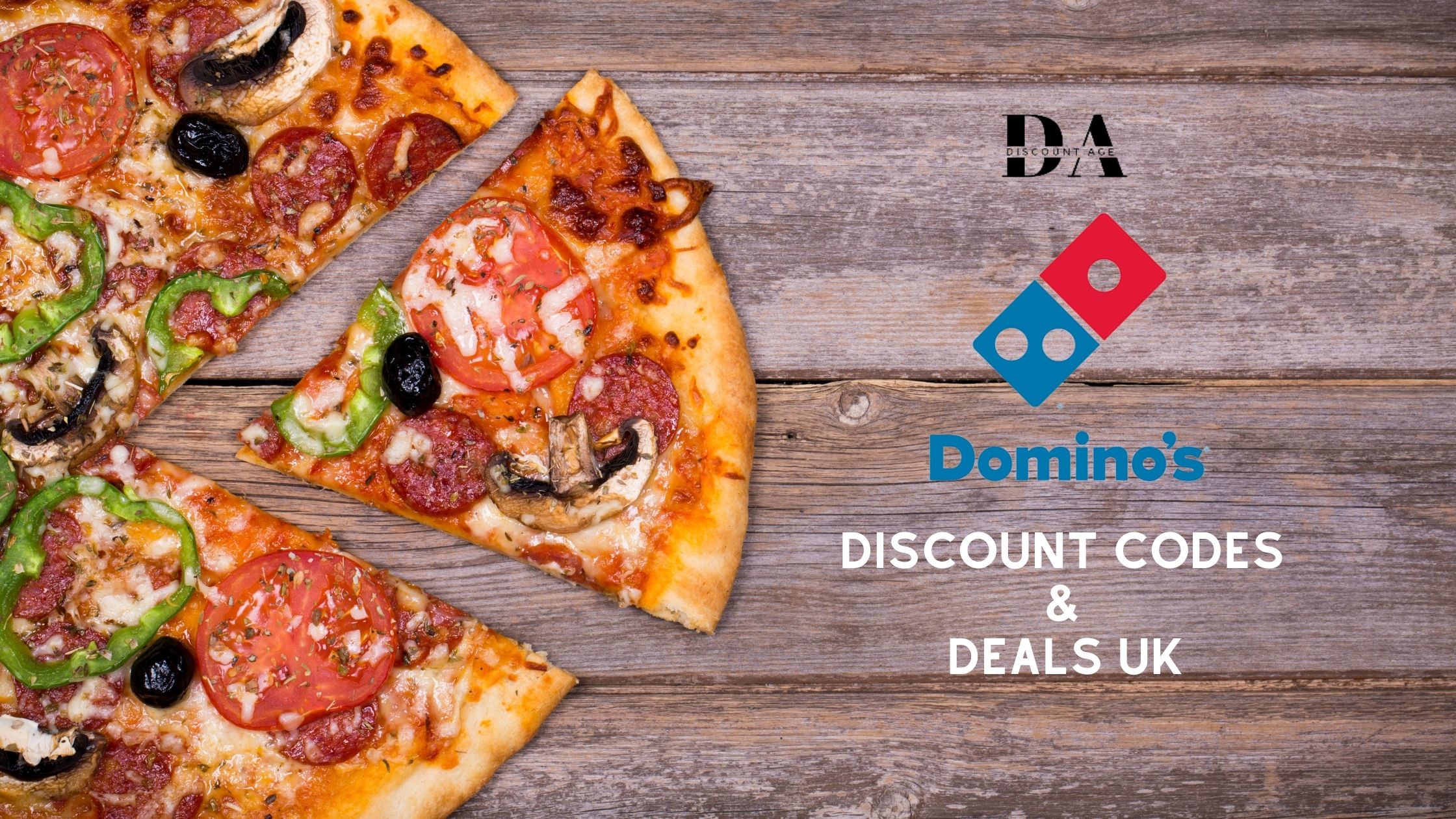 Dominos Discount Codes and Deals UK