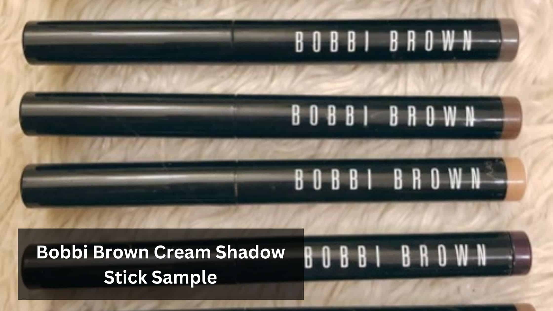 Bobbi Brown Cream Shadow Stick Sample