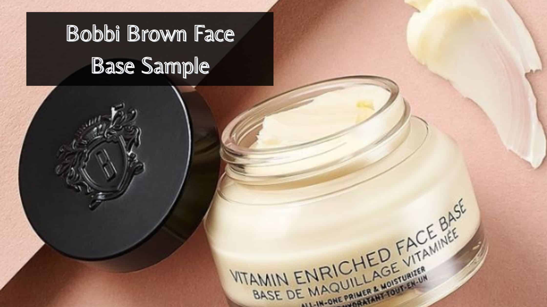Bobbi Brown Face Base Sample