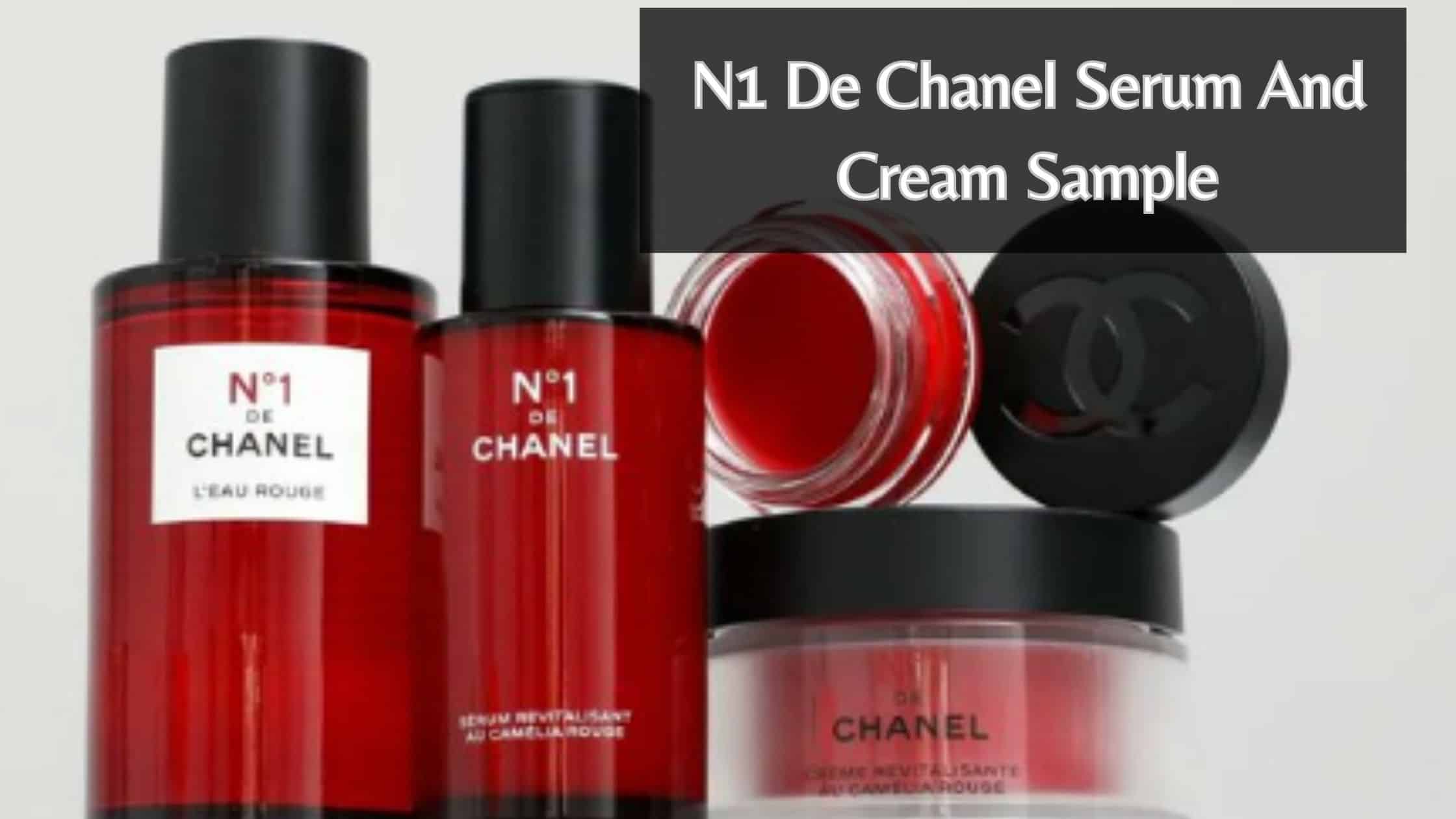 N1 De Chanel Serum And Cream Sample